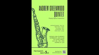 The Andrew Greenwood Quintet - Jul. 28, 2023