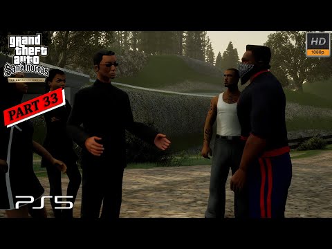 GTA San Andreas Definitive Edition Gameplay Walkthrough [PS5 1080P 60FPS] - No Commentary - PART 33