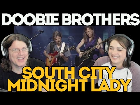 DOOBIE BROTHERS - South City Midnight Lady | First Time Couple Reaction | A Smooth Classic!