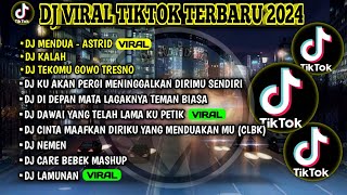 Download lagu DJ VIRAL TIKTOK TERBARU 2024 | DJ MENDUA - ASTRID | DJ KALAH | DJ TEKOMU NGGOWO TRESNO | FULL ALBUM mp3 Download lagu DJ VIRAL TIKTOK TERBARU 2024 | DJ MENDUA - ASTRID | DJ KALAH | DJ TEKOMU NGGOWO TRESNO | FULL ALBUM mp3