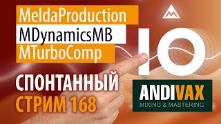 Video thumbnail for AV CC 168 - MeldaProduction MDynamicsMB и MTurboComp (скидка 50% до 04.08.2019) by andivax