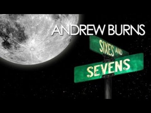 Andrew Burns from Sixes and Sevens HD