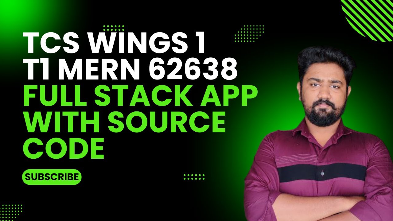 62638 Full Stack App T1 MERN TCS Wings 1 Digital | Full Source Code @Rahul_Vijayan