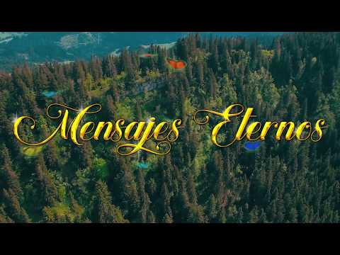 MENSAJES ETERNOS - ECLESIASTES 7-10