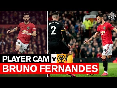 Player Cam | Bruno Fernandes | Manchester United v Wolverhampton Wanderers