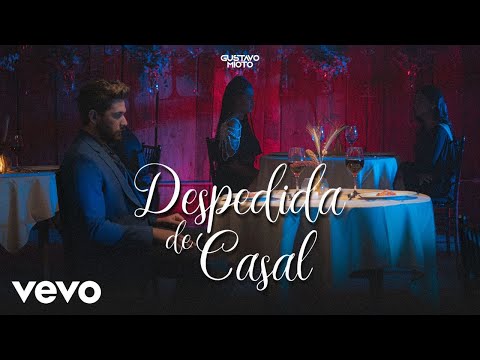 Gustavo Mioto - Despedida De Casal