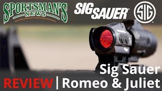 Sig Romeo &amp; Juliet | Review