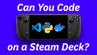 Can You Code on a Steam Deck?