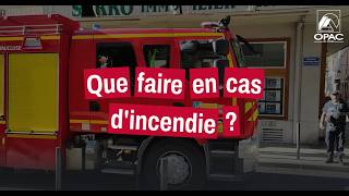 🔥 Que faire en cas d'incendie ? - OPAC de l'Oise