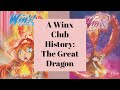 A Winx Club History The Great Dragon