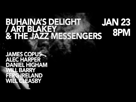 KSTV | Jan 23rd | Buhaina's Delight - Art Blakey & The Jazz Messenger's - London Jazz Music