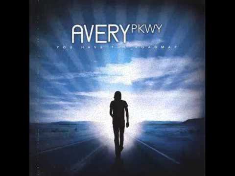 AVERY PKWY- Goodmorning Sunshine (FULL LENGTH)