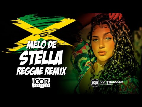 MELO DE STELLA - REGGAE INTERNACIONAL - REGGAE DO MARANHÃO @igorproducer