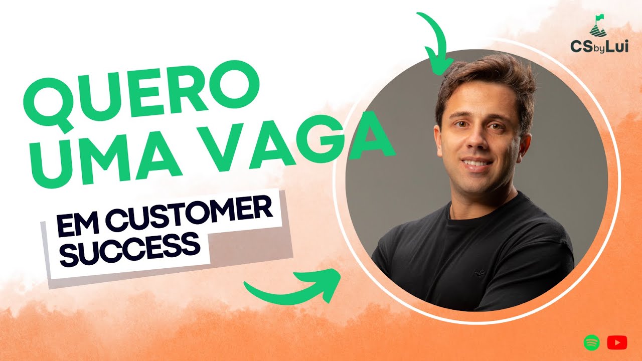 Como ser contratada em Customer Success?
