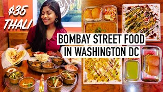 Would You Eat This $35 Thali? | Bombay Street Food in Washington DC | Indian Restaurant Review