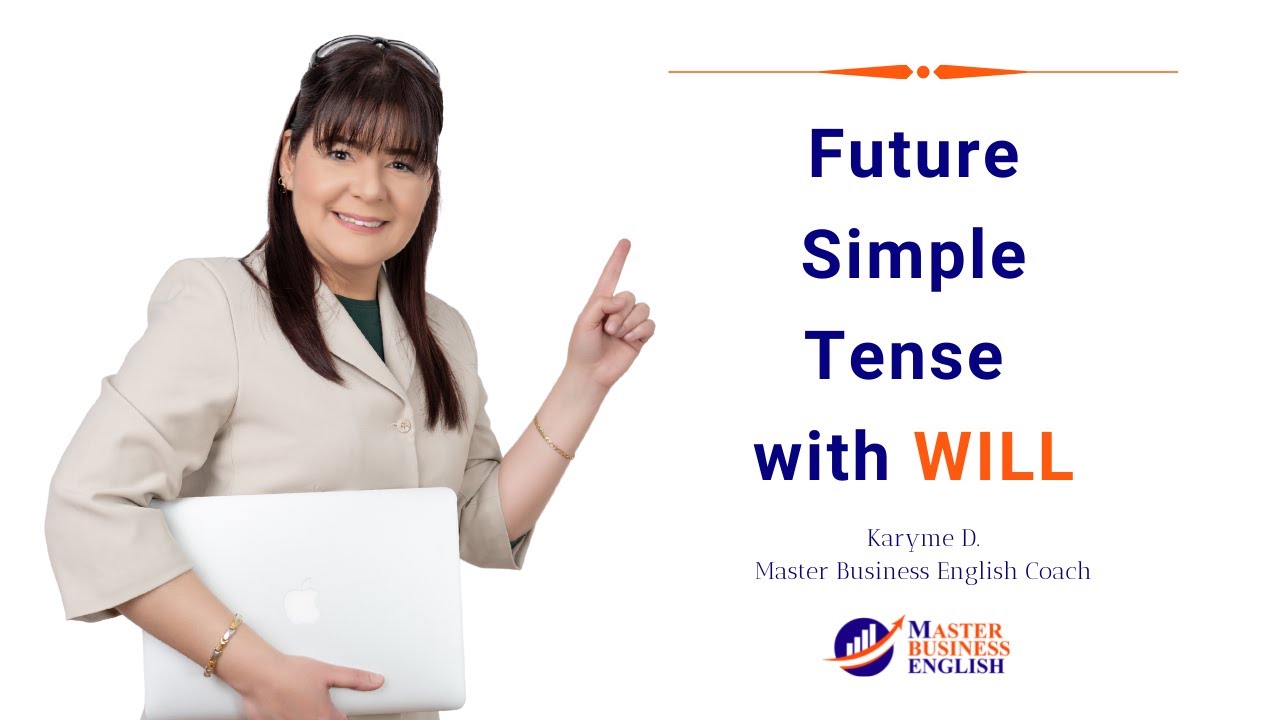 Future Simple Tense with Will - A complete English Grammar Lesson