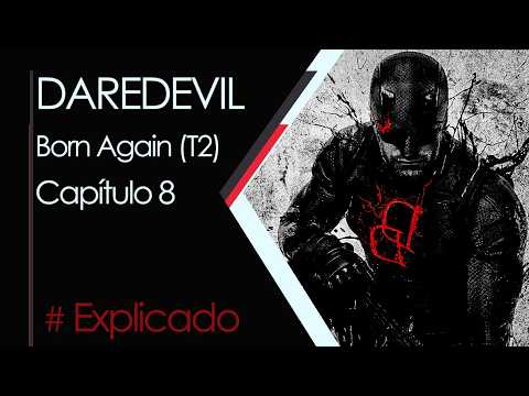 DAREDEVIL BORN AGAIN Temporada 2: Capitulo Final EXPLICADO: Todo lo que pasaste por alto