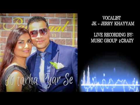 IS TARAH PYAR SE // JK-Jerry Khayyam   ( Valentine special 2020 )