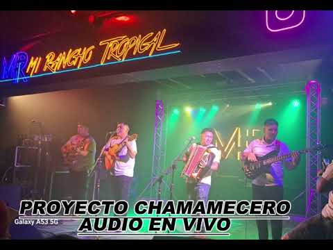 PROYECTO CHAMAMECERO EN VIVO EN MI RANCHO Audio En Vivo