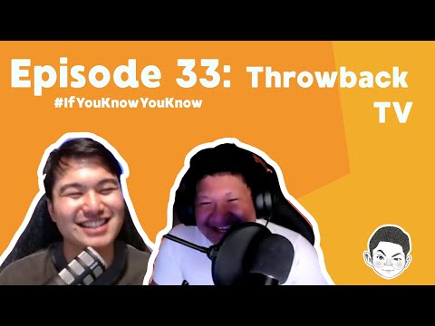 #33 - THROWBACK TV