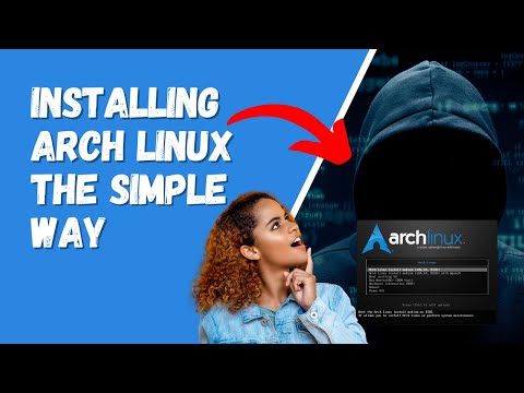 Installing Arch Linux The Simple Way