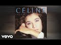 Céline Dion - D'Abord, C'est Quoi L'amour (Audio officiel)