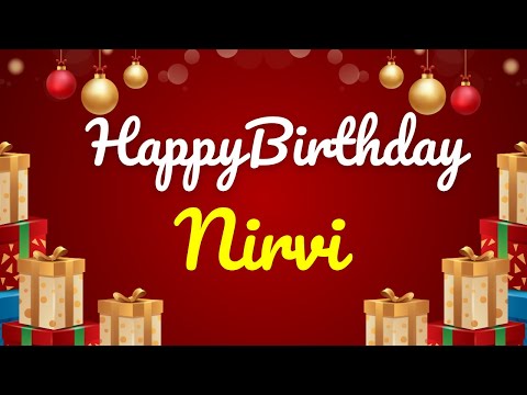 HAPPY BIRTHDAY NIRVI - GREET FACTORY