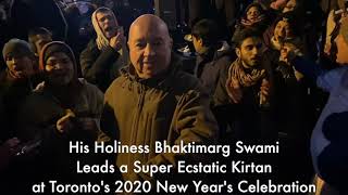 Super Ecstatic 2020 New Year&#39;s Kirtan in Toronto, Canada led by His Holiness Bhaktimarg Swami