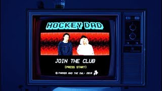 Hockey Dad - Join The Club (Official Video)