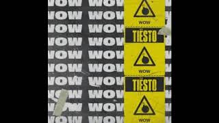 Tiesto -  Wow Extended Version (Electro Remix)
