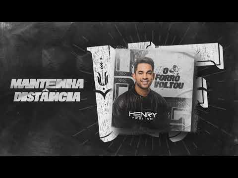 MANTENHA DISTÂNCIA - Henry Freitas - #OForróVoltou