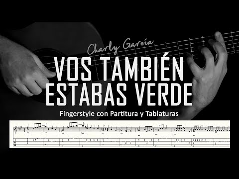 Vos tambien estabas verde - Charly Garcia