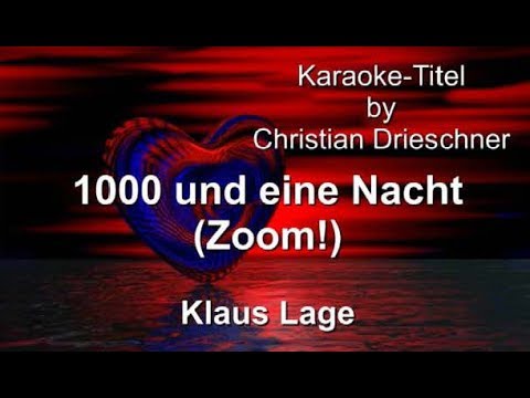 1000 und eine Nacht (Zoom!) - Klaus Lage - Karaoke