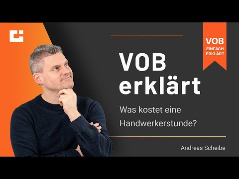 VOB erklärt: Ein angemessener Stundenverrechnungssatz im Handwerk!