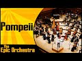 Bastille - Pompeii | Epic Orchestra
