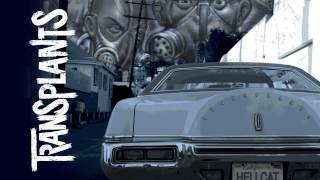 Transplants - &quot;Weigh On My Mind&quot; (Full Album Stream)