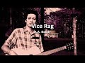 A.A. Bondy - Vice Rag - Lyrics