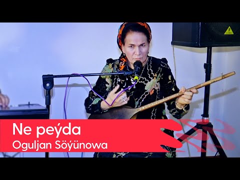 Oguljan Soyunowa - Ne peyda | 2022