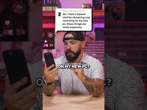 Does your PC build NEED a capture card to stream?