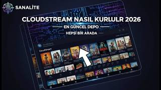 🔥 CLOUDSTREAM NASIL KURULUR 2026 (WİNDOWS/ANDROİD)? TEK DEPO İLE TÜM E