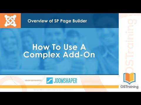 Learn SP Page Builder Video 5 How to Use a Complex Addon