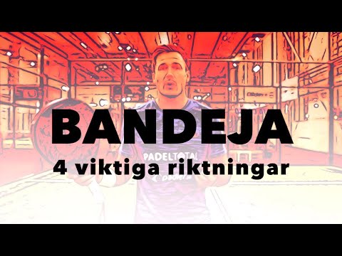 TEKNIK/TAKTIK - 4 viktiga riktningar för Bandejan