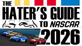 The Hater's Guide to NASCAR 2026