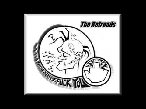 The Retreads - Everybody Wants Something