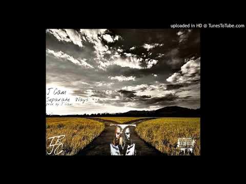 J Cam- Seperate Ways(Prod by J Cam)