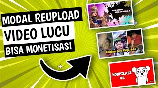 Download lagu Tips dan Cara Membuat Konten Reupload Kumpulan Video Lucu bisa Lolos Monetisasi !! mp3