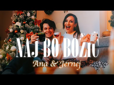 Ana in Jernej -  NAJ BO BOŽIČ (Official video)