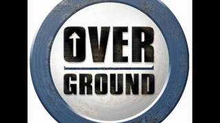 Overground - One for da money