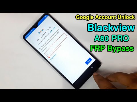 Blackview A80 PRO FRP Bypass  Blackview A80 PRO Google Account Unlock Blackview A80 PRO FRP Unlock |