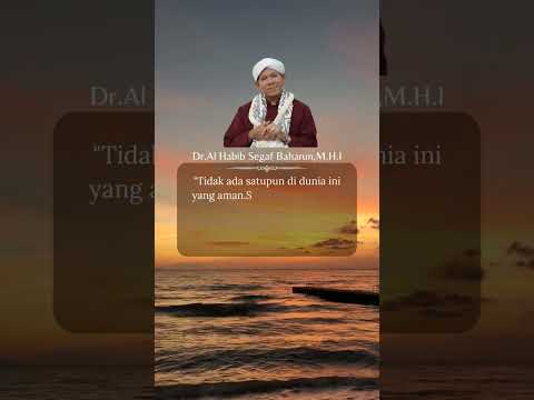 Nasihat indah Al Habib Segaf Baharun #kalam #sholawat #islamicvideo #shorts